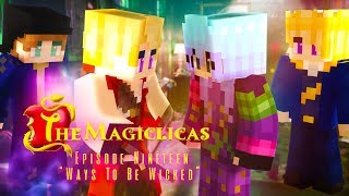 Ways To Be Wicked  The Magiclicas 🔮 Episode 19 Descendants Special Pt 2  Minecraft Roleplay [upl. by Asennav]