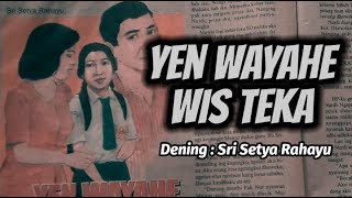 YEN WAYAHE WIS TEKA [upl. by Yornoc]