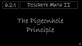 Discrete Math II  621 The Pigeonhole Principle [upl. by Anelagna]