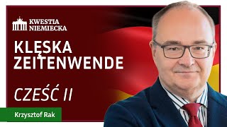 Klęska Zeitenwende cześć II  dr Krzysztof Rak [upl. by Eselrahc9]