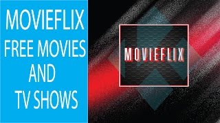 MOVIEFLIX FREE MOVIES AND TV SHOWS TOP VIDEO ADDON [upl. by Neeloj396]