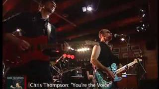 CHRIS THOMPSON  MADS ERIKSON BAND  YOURE THE VOICE [upl. by Godwin]