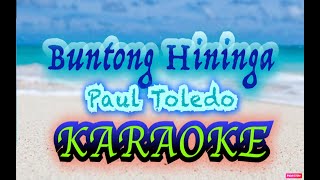 Buntong Hininga Paul Toledo karaoke Cover [upl. by Evette727]