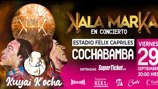 KALAMARKA CONCIERTO COMPLETO  KUYAI KOCHA COCHABAMBA 🇧🇴 [upl. by Buote]