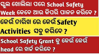 SCHOOL SAFETY RULES amp PLAN in odia DATE WISE ACTIVITIES ON SAFETY WEEK HOW TO SPEND SAFETY GRANT [upl. by Eiralav]