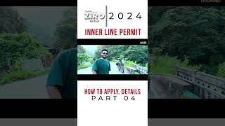 04 ZFM 2024 How to Apply ILP Arunachal Pradesh Inner line Permit ziro zirovalley travel [upl. by Aleit]