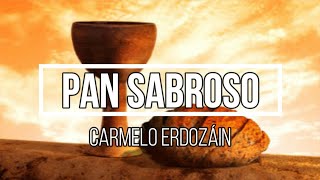 Pan sabroso Carmelo Erdozáin [upl. by Axe]