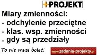 Miary zmienności  odchylenie przeciętne zmienność  szereg rozdzielczy przedziałowy [upl. by Rehnberg]