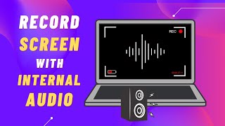 Record Screen with Internal Audio in Windows PC [upl. by Ydaf]