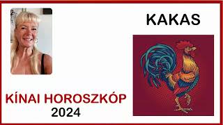 Kínai Horoszkóp Kakas 2024  éves előrejelzés [upl. by Anauqahs]