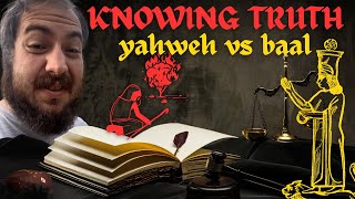 Baal vs Yahweh An Epistemology [upl. by Kellby]