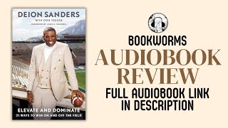 Elevate And Dominate Audiobook Review  Deion Sanders Audiobook [upl. by Nekal379]