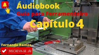 Áudiobook Guia para ferramenteiro Capítulo 4 [upl. by Latsirc]