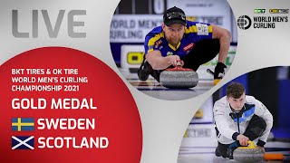 Sweden v Scotland  Gold Medal Final  World Mens Curling Championship 2021 [upl. by Rekab]