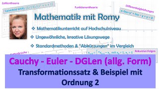 Coole Substition 😎 bei den CauchyEulerschen DGLen  Transformationssatz amp Beispiel mit Ordnung 2 [upl. by Fleming453]