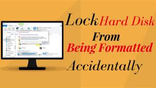 How To Lock Hard Disk From Being Formatted Accidentally [upl. by Nnadroj]