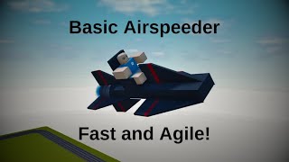 Easy Airspeeder TutorialPlane Crazy [upl. by Arek]