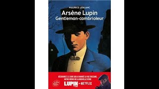 LIVRE AUDIO FR GRATUIT Arsène Lupin Gentlemancambrioleur chapitre 2 [upl. by Sirron]