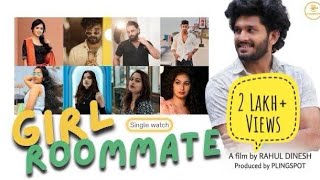 GIRL ROOMMATE  RAHUL DINESH  SINGLE WATCH  PlingSpot  RonnaJoe  Trending [upl. by Maggio983]