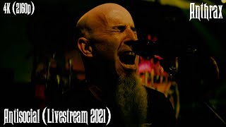 Anthrax  Antisocial Livestream 2021 4K Remastered [upl. by Laucsap]