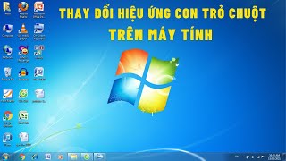 Hướng dẫn thay đổi hiệu ứng Con Trỏ Chuột trên máy tính Windows 7 [upl. by Fonville353]