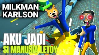 milkman karlson gameplay  selesaikan misi letoy [upl. by Desirea]