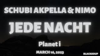 Schubi AKpella x Nimo  JEDE NACHT Lyrics [upl. by Rukna]