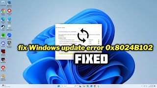 FIXED Windows update error 0x8024B102 [upl. by Ilrebma]