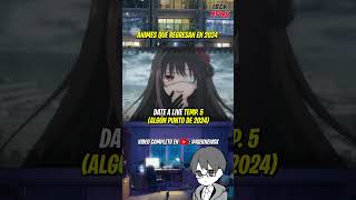 Animes que estrenan segundas temporadas o vuelven en 2024 anime2024 [upl. by Onidranreb]