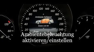 Ambientebeleuchtung aktivieren Mercedes W212 Ambientebeleuchtung einstellen Mercedes E Klasse W212 [upl. by Inger889]