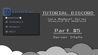 Tutorial Setup Server Stats Bot  Tutorial Discord 5 [upl. by Mosira]