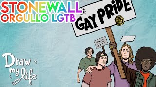 Los DISTURBIOS de STONEWALL  Orgullo LGTBIQ  Draw My Life [upl. by Pinsky341]