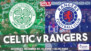 Celtic v Rangers live stream TV and kick off details for derby day clash [upl. by Romo]