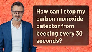 How can I stop my carbon monoxide detector from beeping every 30 seconds [upl. by Einneg]