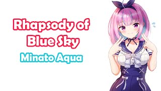 Minato Aqua  青空のラプソディ Rhapsody of Blue Sky  fhána [upl. by Sinnoda611]