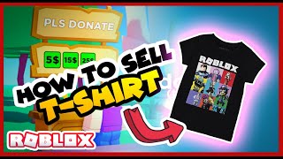 HOW TO MAKE T SHIRT on PLS DONATE  in ROBLOX 2023 UPDATED VIDEO FOR 2024 LINK IN DESCRIPTION [upl. by Enyrhtak]