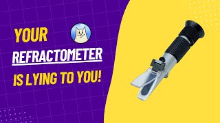 Your refractometer is wrong Heres how to solve the problem [upl. by Thedrick578]