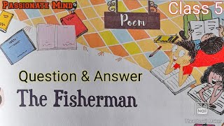 The Fisherman Poem 8 Class 5 QuestionampAnswer Collins English Literature Reader PassionateMindAS [upl. by Otha]