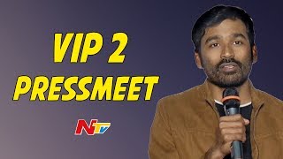 VIP 2 Movie Team Press Meet  Dhanush Kajol Soundarya  NTV [upl. by Ydnab474]