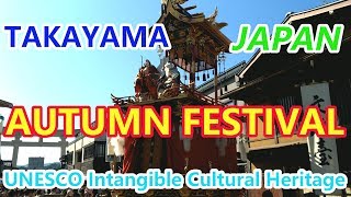 Introducing【Takayama Autumn Festival】 [upl. by Nasah478]