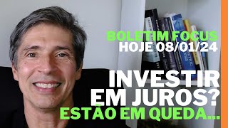 ðŸ”´JUROS EM QUEDA E INFLAÃ‡ÃƒO  IMPACTOS NOS INVESTIMENTOS  BOLETIM FOCUS AO VIVO 080124 [upl. by Lilllie]