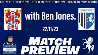 GITBTV Gills v Tranmere Rovers Match Preview with Ben Jones 221123 [upl. by Ramoh]