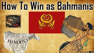 EU4  How To Win as Bahmanis [upl. by Nostrebor]