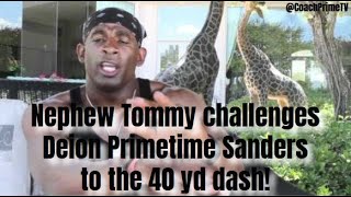 Nephew Tommy challenges Deion Primetime Sanders to the 40 yd dash [upl. by Anikas]