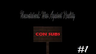 Uncontained War Against Reality Con Subs  Directo 1   IP y Versión en el comentario fijado [upl. by Balliol]