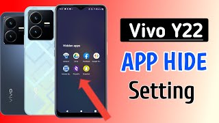 How to lock amp hide apps in vivo y22  Vivo y22 app hide setting kaise kare [upl. by Ahsitauq134]