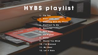 hybs playlist sit here and you listen to hybs songs [upl. by Damian]