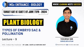 Types of Embryo SAC and Pollination  Plant Biology  IIT JAM [upl. by Haidabez]