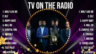 The best of TV on the Radio full album 2024  Top Artists To Listen 2024 [upl. by Hpeosj]