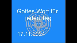 17112024 Gottes Wort für jeden Tag [upl. by Fisoi229]